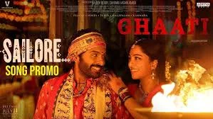 Promo of first single 'Sailore' from Anushka Shetty, Vikram Prabhu's 'Ghaati' released