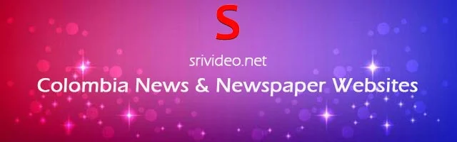 Colombia Digital Newspapers, Popular Colombia English News sites, Colombia latest Breaking News, Colombia Top News websites Online.