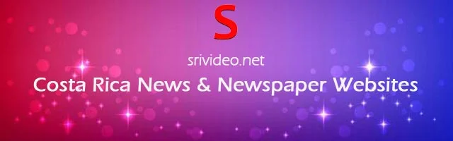 Costa Rica Digital Newspapers, Popular Costa Rica English News sites, Costa Rica latest Breaking News, Costa Rica Top News websites Online.