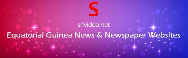 Equatorial Guinea Digital Newspapers, Popular Equatorial Guinea English News sites, Equatorial Guinea latest Breaking News, Equatorial Guinea Top News websites Online.