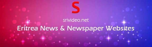 Eritrea Digital Newspapers, Popular Eritrea English News sites, Eritrea latest Breaking News, Eritrea Top News websites Online.