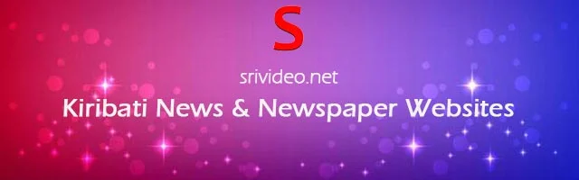 Kiribati Digital Newspapers, Popular Kiribati English News sites, Kiribati latest Breaking News, Kiribati Top News websites Online.