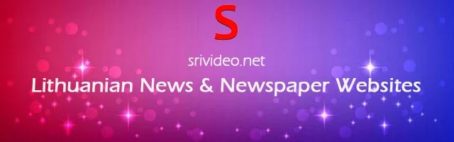 Lithuanian Digital Newspapers, Popular Lithuanian English News sites, Lithuanian latest Breaking News, Top Online Newspapers from Lithuanian.