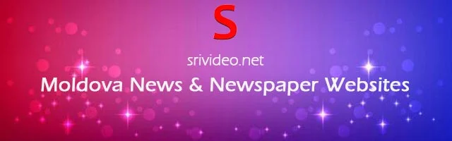 Moldova Digital Newspapers, Popular Moldova English News sites, Moldova latest Breaking News, Moldova Top News websites Online.