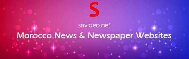 Morocco Digital Newspapers, Popular Moroccan English News sites, Moroccan latest Breaking News, Top Online Newspapers from Morocco.