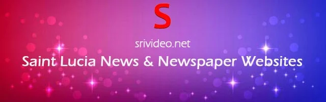 Saint Lucia Digital Newspapers, Popular Saint Lucia English News sites, Saint Lucia latest Breaking News, Top Online Newspapers from Saint Lucia.