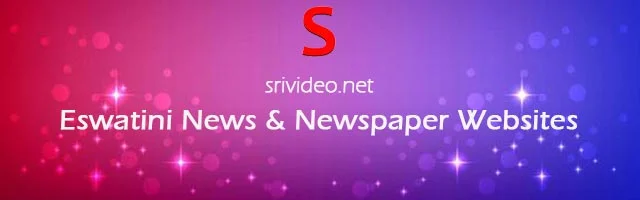 Eswatini Digital Newspapers, Popular Eswatini English News sites, Eswatini latest Breaking News, Top Online Newspapers from Eswatini.