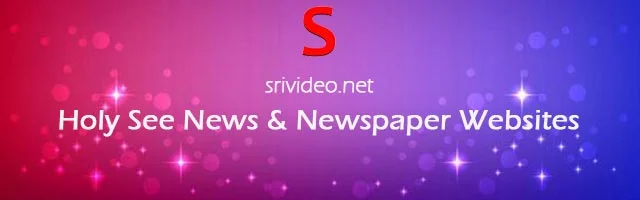Holy See (Vatican City) Digital Newspapers, Popular Holy See English News sites, Holy See latest Breaking News, Top Online Newspapers from Holy See.