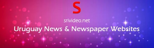 Uruguay Digital Newspapers, Popular Uruguay English News sites, Uruguay latest Breaking News, Top Online Newspapers from Uruguay.