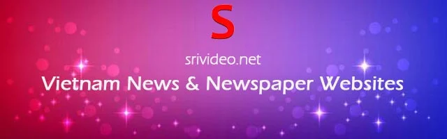 Vietnam Digital Newspapers, Popular Vietnam English News sites, Vietnam latest Breaking News, Top Online Newspapers from Vietnam.